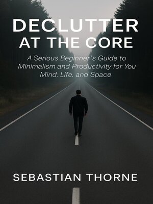 cover image of Declutter at the Core